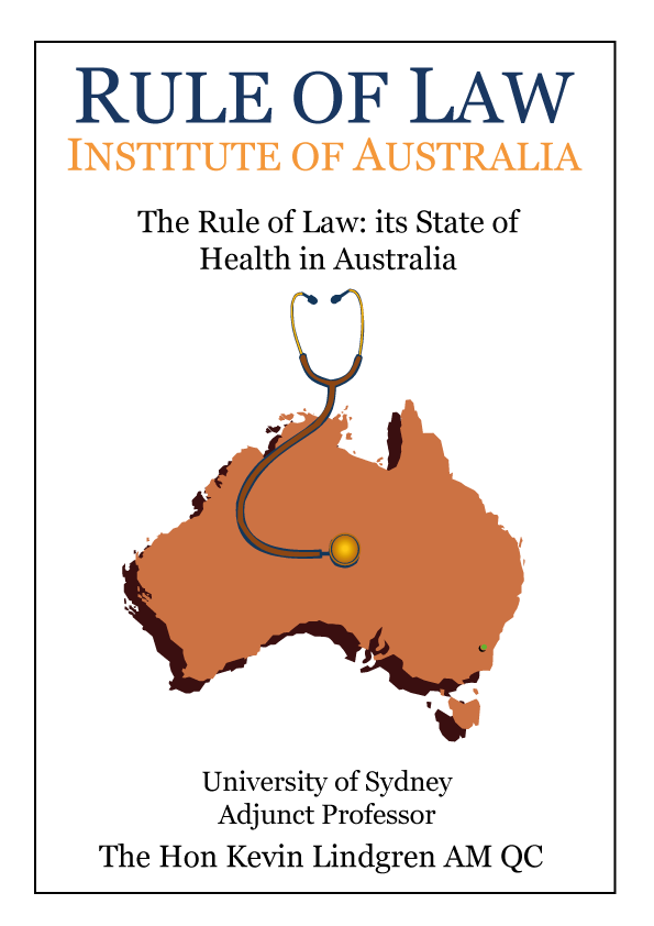 The Rule of Law: Its State of Health in Australia