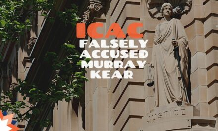 ICAC Falsely Accuses Murray Kear